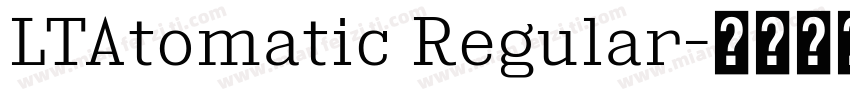 LTAtomatic Regular字体转换